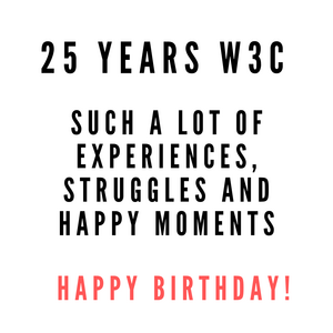 Grafik mit Text: Happy Birthday W3C